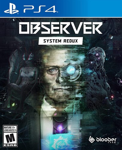 Observer: System Redux for PlayStation 4